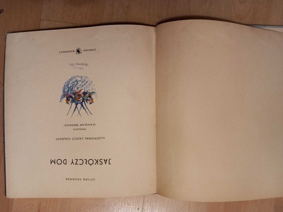 Jaskółczy dom Istvan Frommer wyd Budapeszt  1954 rok