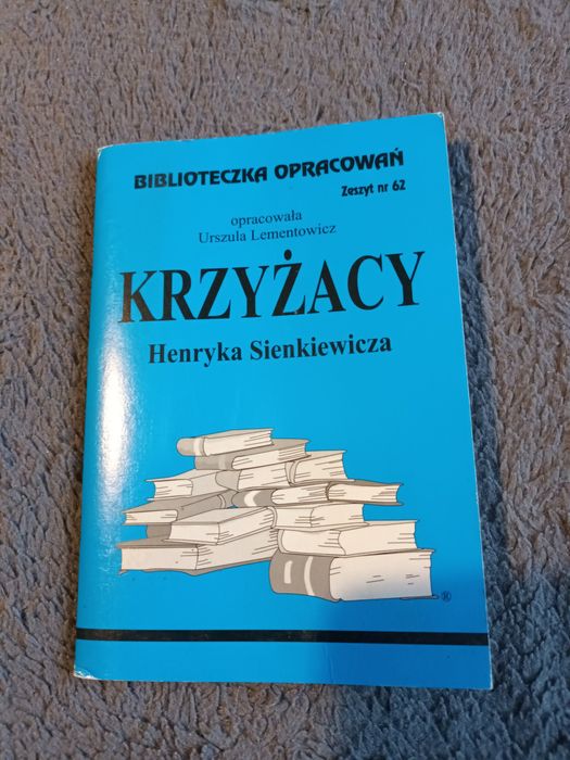 Krzyżacy H.Sienkiewicz opracowanie