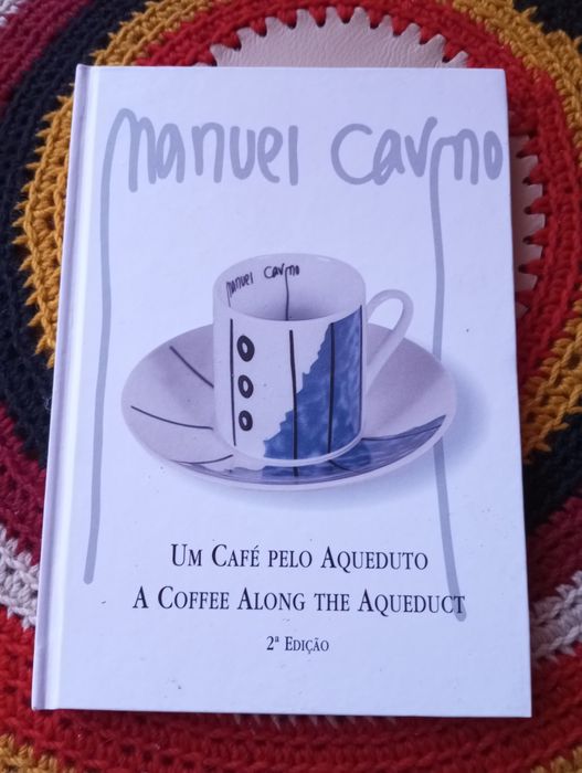 Manuel Carmo - Um café pelo aqueduto