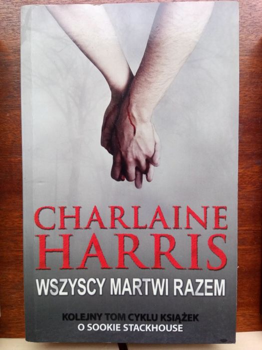 Charlaine Harris Czysta Krew Sookie Stackhouse cykl książek