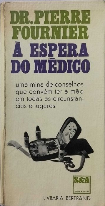 À Espera do Médico - Dr. Pierre Fournier (1973)