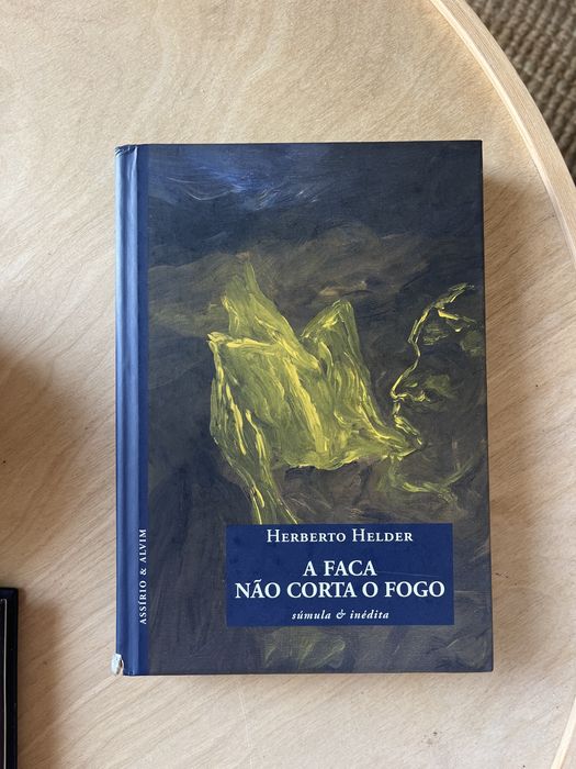 A faca não corta o fogo de Herberto Helder