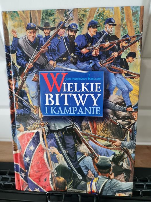 Wielkie bitwy i kampanie Dom Wydawniczy Bellona NOWA