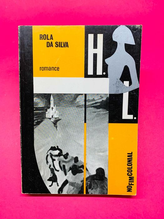 At the End of Colonialism - Rola da Silva