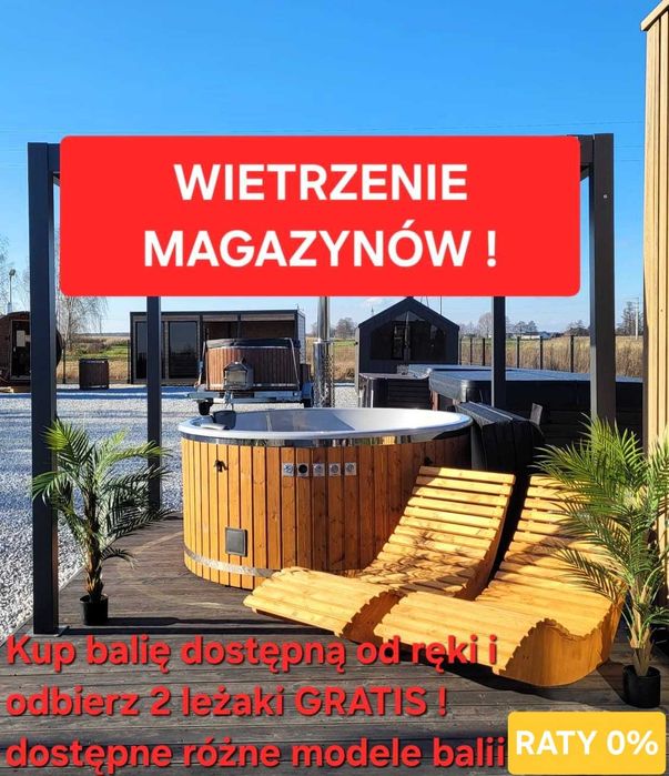 BALIA OGRODOWA raty 0% JACUZZI wszystko w cenie OD RĘKI GRATIS Leżanki