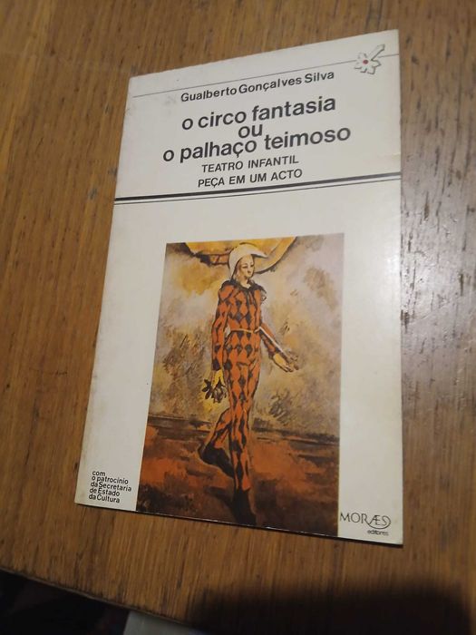 O Circo Fantasia ou o Palhaço Teimoso de Gualberto Gonçalves Silva