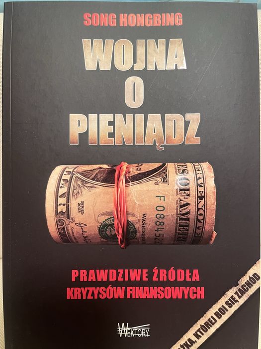 Książka „Wojna o pieniądz” Song Hongbing