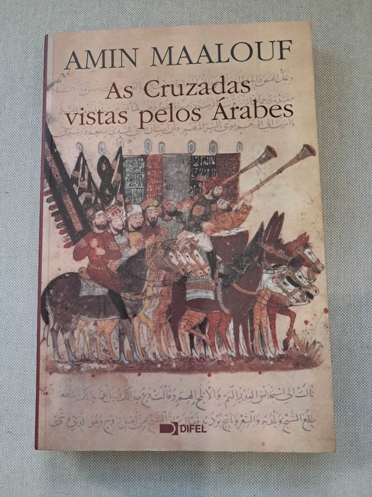 As Cruzadas vistas pelos Árabes - NOVO