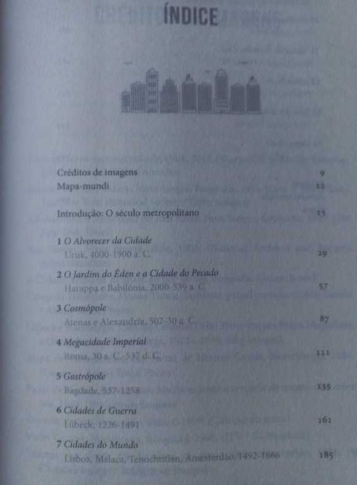 Metrópoles; A História da Cidade, a maior criação da civilização - Ben Wilson