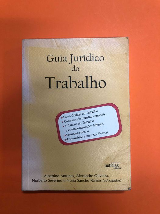 Guia Jurídico do Trabalho - Albertino Antunes, Alexandre Oliveira, ...