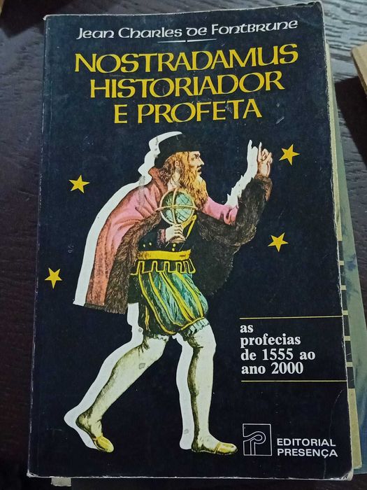 Jean Charles de Fontbrune - Nostradamus, Historiador e Profeta