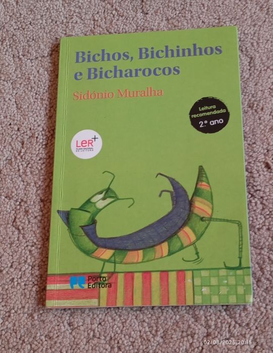 Bichos, Bichinhos e Bicharocos - Sidónio Muralha