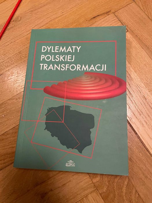 Dylematy polskiej transformacji