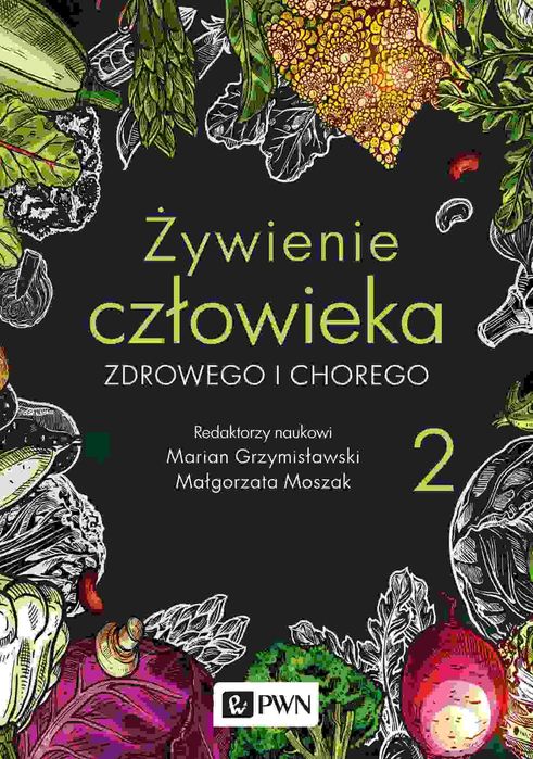 Żywienie człowieka zdrowego i chorego. Tom 2 
Autor: M Grzymisławski