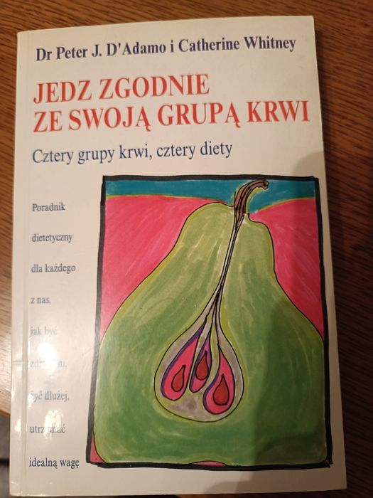 Książka jedz zgodnie ze swoją grupą krwi