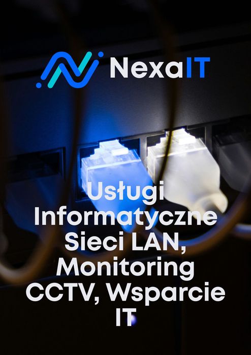 Usługi Informatyczne - Sieci LAN, Monitoring CCTV, Wsparcie IT