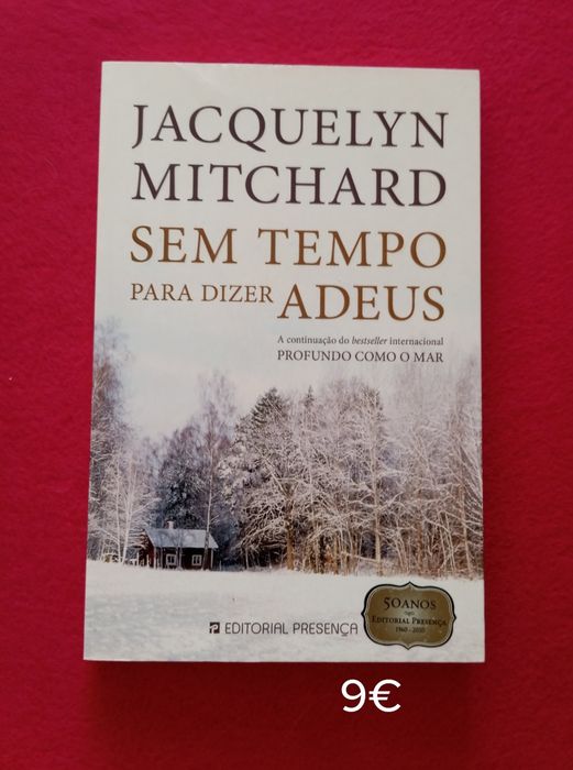 SEM TEMPO PARA DIZER ADEUS N/ Jacquelyn Mitchard - portes incluídos