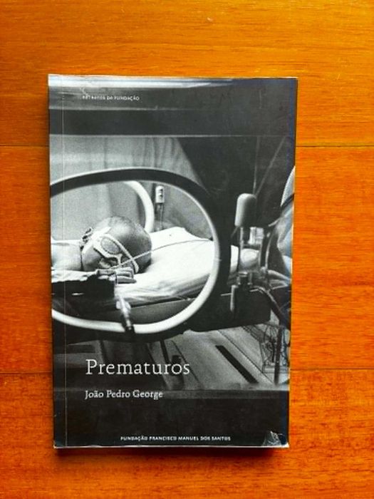 "Prematuros" de João Pedro George