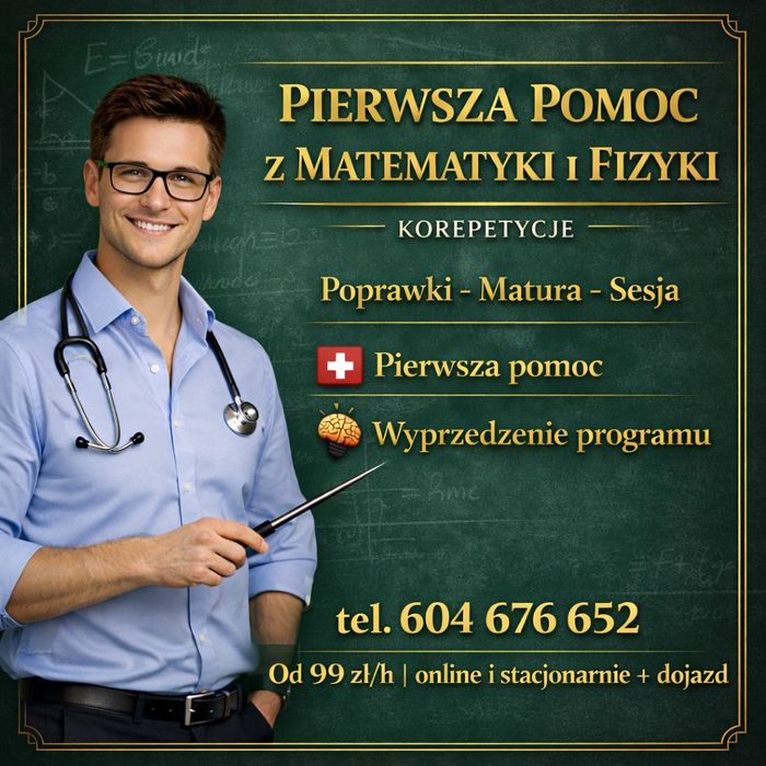 Pierwsza pomoc z matematyki i fizyki | Kurs wakacyjny, poprawka matury, sesji | wyprzedzenie programu | korepetycje online, stacjonarnie