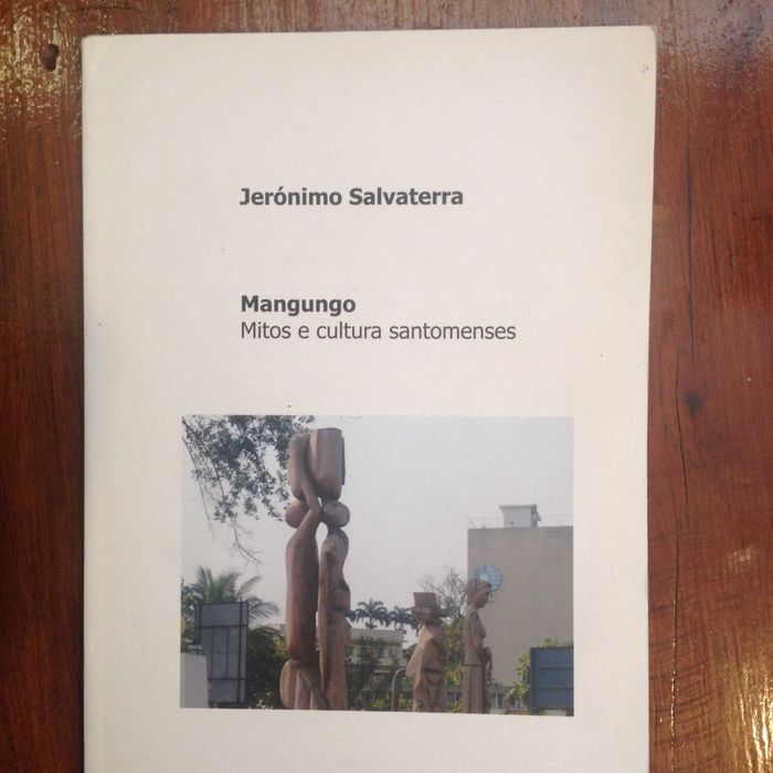 Jerónimo Salvaterra - Mangungo, Mitos e Cultura Santomenses