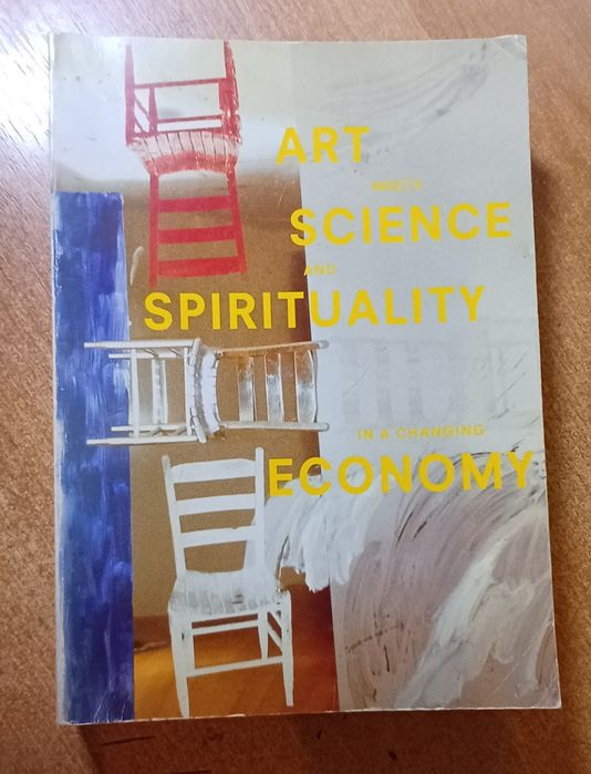 Книга Art meets Science and Spirituality in a Changing Economy