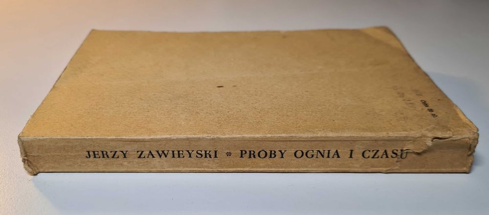 Jerzy Zawieyski - Próby ognia i czasu