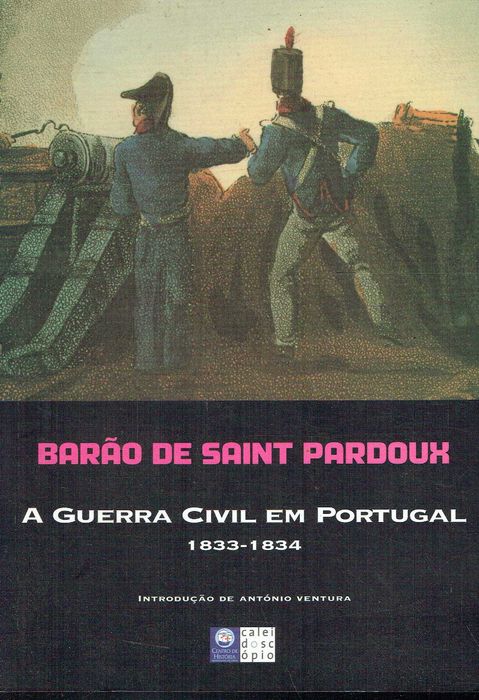 7952 - Liberalismo - Livros sobre D. Pedro IV e D. Miguel