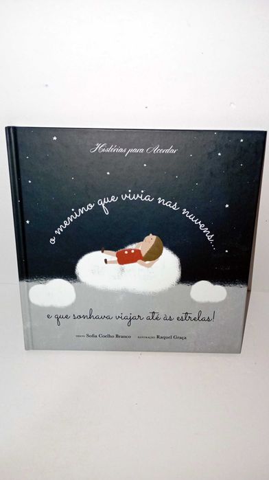 O menino que vivia nas nuvens... e que sonhava viajar até às estrelas!