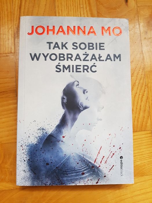 Książka "Tak sobie wyobrażałam śmierć"