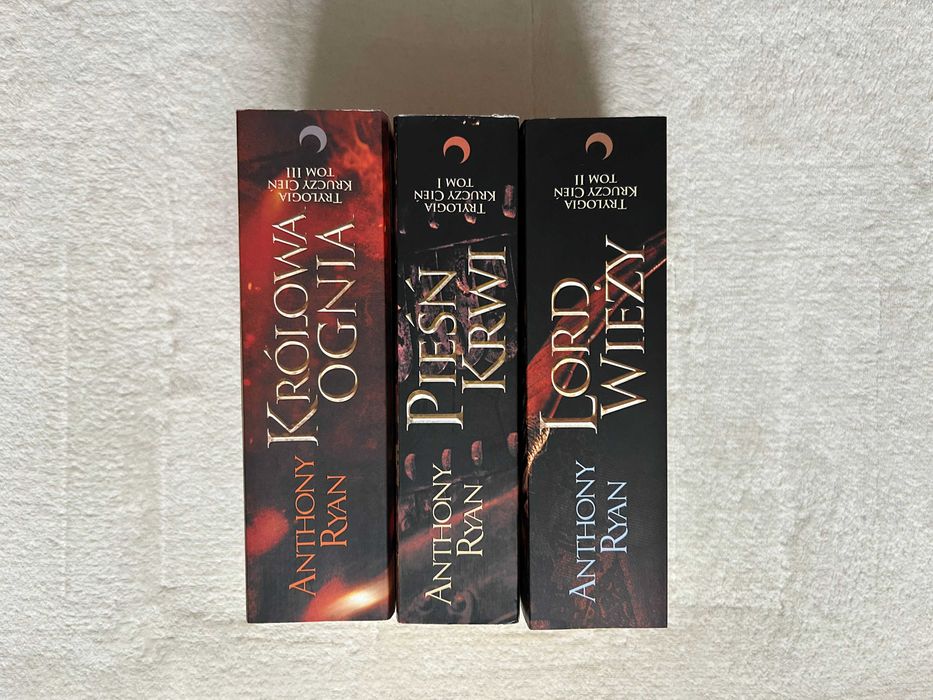 Anthony Ryan Kruczy Cień  Pieśń krwi, Lord wieży, Królowa Ognia