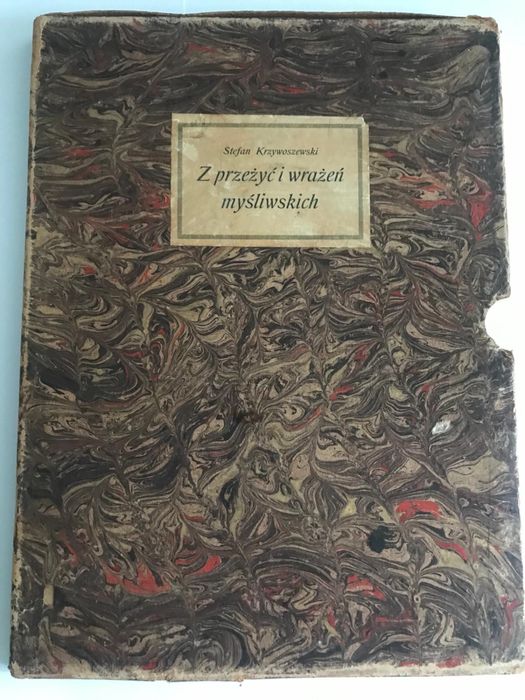 Z przeżyć i wrażeń myśliwskich, Stefan Krzywoszewski 1927
