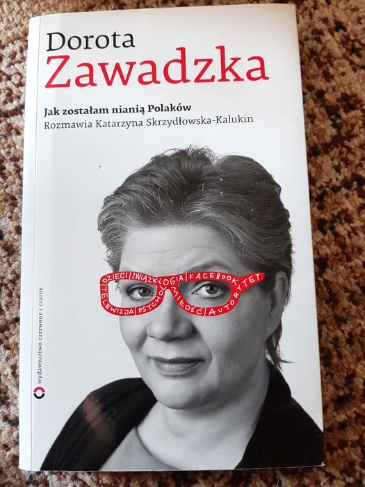 Jak zostałam nianią Polaków - Dorota Zawadzka, książka
