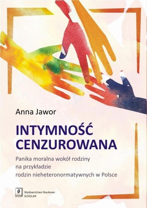 Intymność cenzurowana Wydawnictwo Naukowe Scholar Anna Jawor Rok