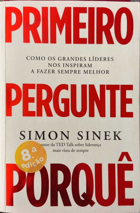 Primeiro pergunte porquê
