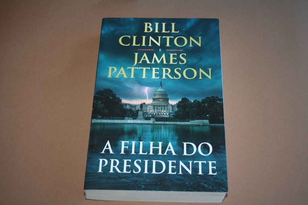 [] A Filha do Presidente, de Bill Clinton e James Patterson