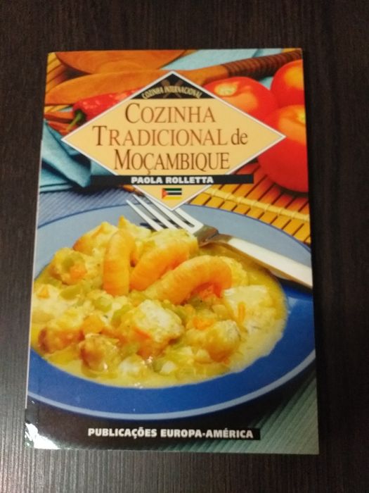 SEM USO Livro cozinha tradicional de Moçambique, Paola Rolleta,editora Europa-América,em mão,veja zonas