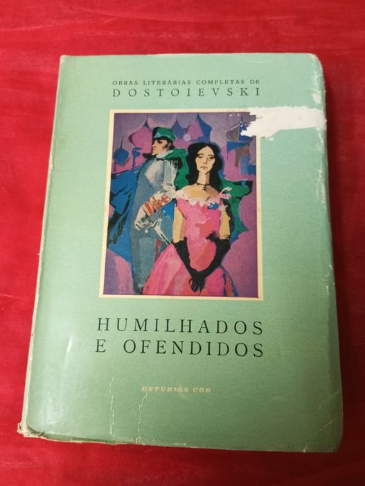 Dostoiewski - Humilhados e Ofendidos