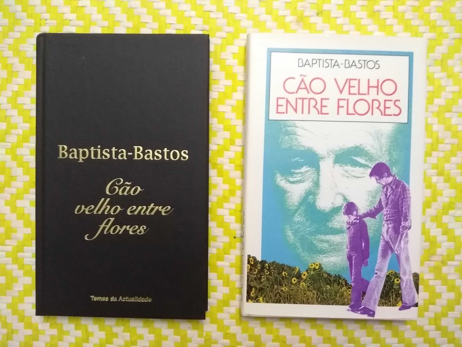 Cão Velho entre flores– Batista-Bastos - 2 Exemplares –