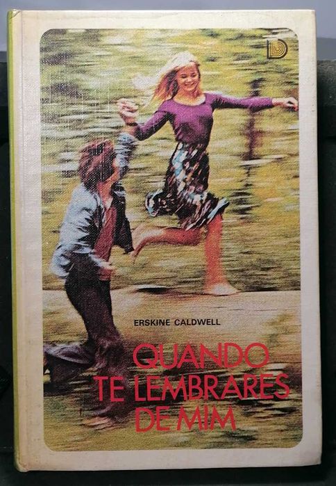 Quando te Lembrares de Mim, de Erskine Caldwell