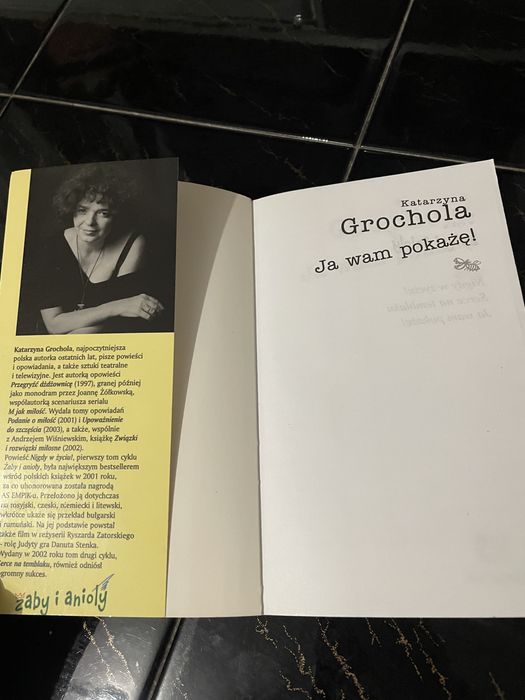 Katarzyna Grochola „Ja Wam pokażę!”