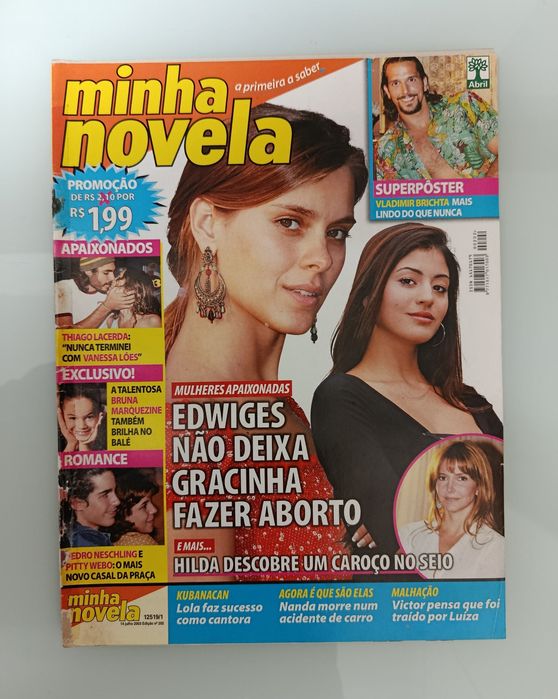 REVISTAS : Contigo, Minha Novela, Ti Ti Ti, Quem, Mais Feliz