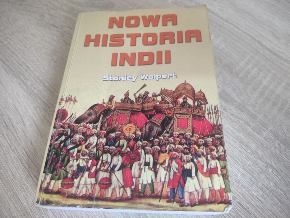 Nowa Historia Indii - Stanley Wolpert Indie Indochiny Hindusi