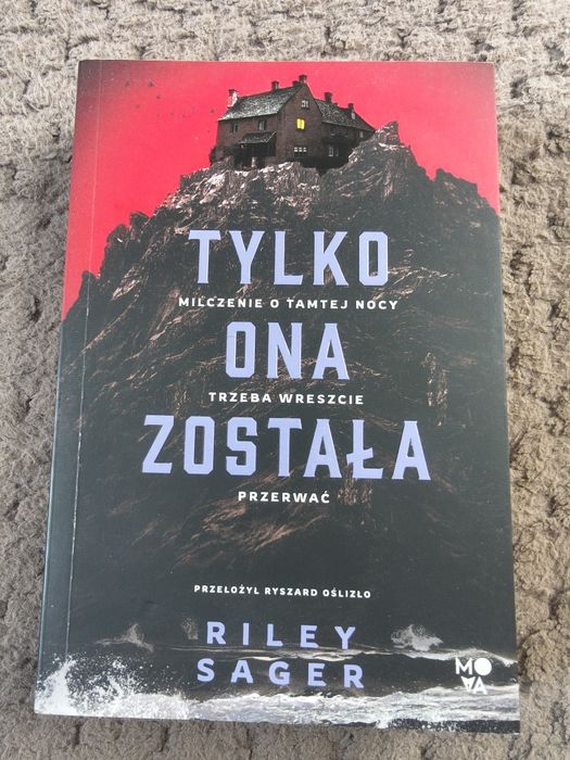 Riley Sager - Tylko ona została - stan bdb