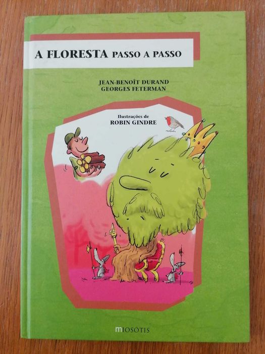 A Floresta passo a passo - Jean Benoit Durand e Georges Feterman