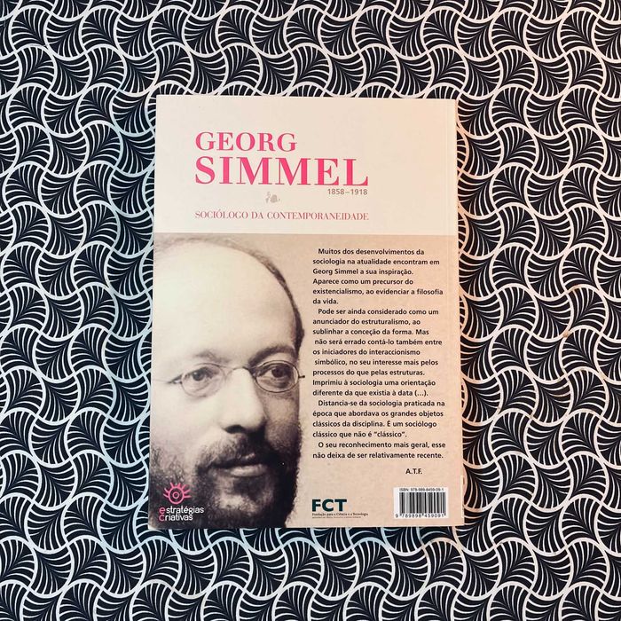Georg Simmel: Sociólogo da Contemporaneidade - António T. Fernandes
