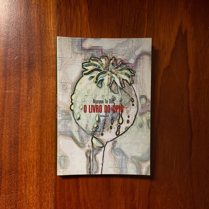Nguyen Te Duc - O Livro do Ópio
