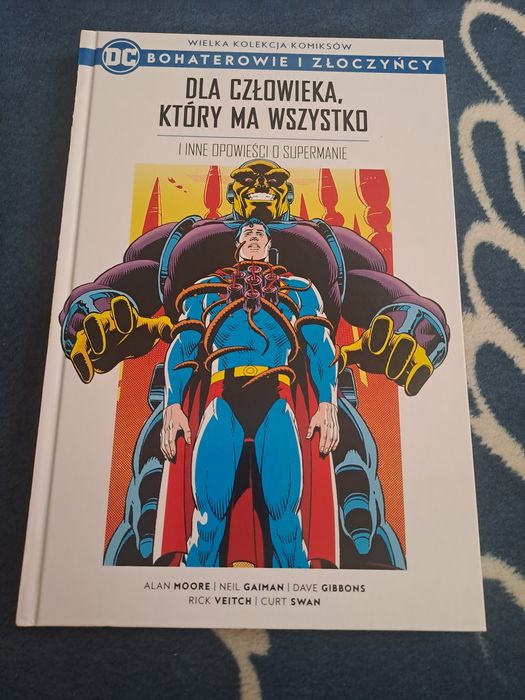 Dla człowieka, który ma wszystko I inne opowieści o Supermanie
