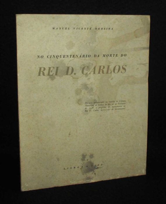 Livro No Cinquentenário da Morte do Rei D. Carlos Autografado