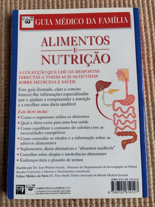 Alimentos e Nutrição" - Guia Médico da Família Autora: Dr.ª Joan Webster-Gandy - Dietista e Nutricionista