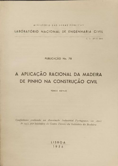 A Aplicação Racional da Madeira de Pinho na Construção Civil